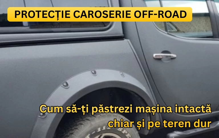 PROTECȚIE CAROSERIE OFF-ROAD